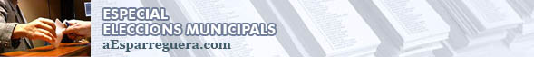 Tornar a la pàgina principal Especial Eleccions aEsparreguera.com
